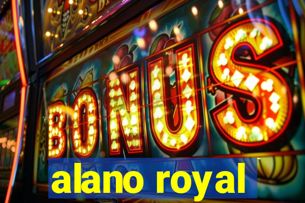 alano royal